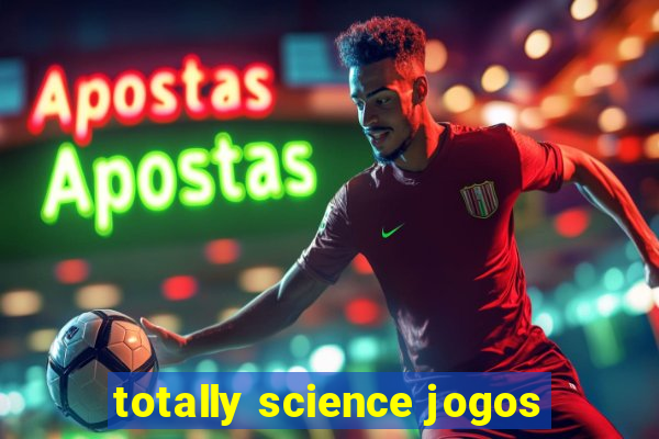 totally science jogos